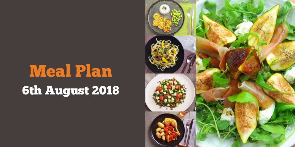 Meal Plan 6th August 2018