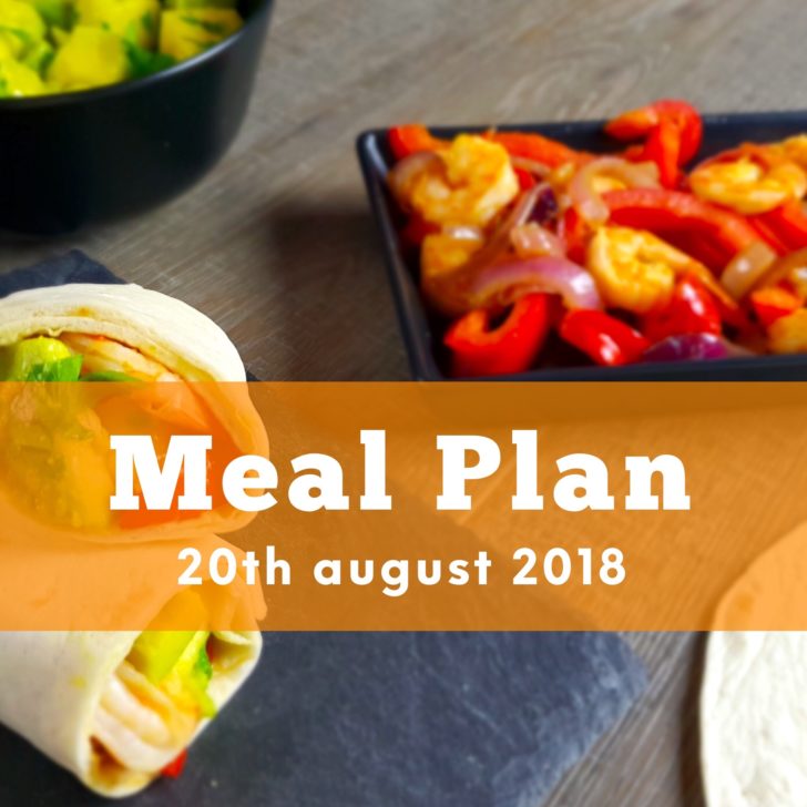 Meal Plan 20th August 2018