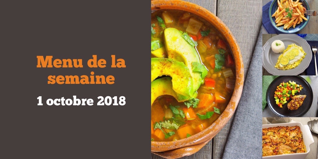 Menu de la semaine 1 octobre 2018